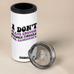 I Dont Have Enough Middle Fingers For Alzheimers 4 in 1 Can Cooler Tumbler Groovy Purple Retro