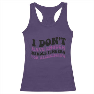 I Dont Have Enough Middle Fingers For Alzheimers Racerback Tank Top Groovy Purple Retro