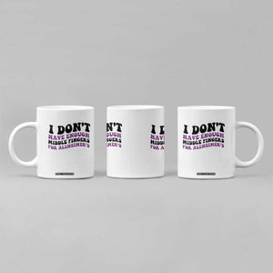 I Dont Have Enough Middle Fingers For Alzheimers Coffee Mug Groovy Purple Retro