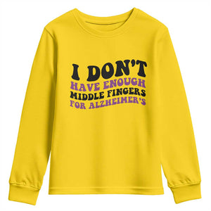 I Dont Have Enough Middle Fingers For Alzheimers Youth Sweatshirt Groovy Purple Retro