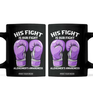 Purple Boxing Gloves Alzheimers Support Coffee Mug His Fight Our Fight