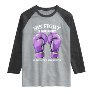 Purple Boxing Gloves Alzheimers Support Raglan Shirt His Fight Our Fight