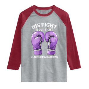 Purple Boxing Gloves Alzheimers Support Raglan Shirt His Fight Our Fight