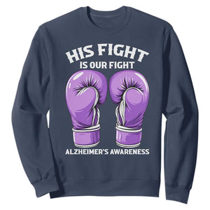 Purple Boxing Gloves Alzheimers Support Sweatshirt His Fight Our Fight