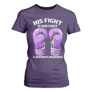 Purple Boxing Gloves Alzheimers Support T Shirt For Women His Fight Our Fight