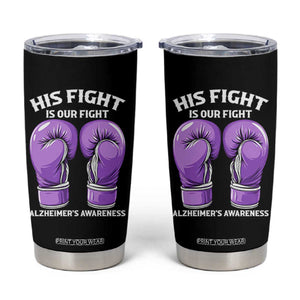 Purple Boxing Gloves Alzheimers Support Tumbler Cup His Fight Our Fight