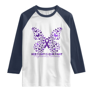 Alzheimers Awareness Butterfly Support Gift Raglan Shirt Her Fight Our Fight