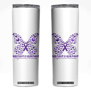 Alzheimers Awareness Butterfly Support Gift Skinny Tumbler Her Fight Our Fight