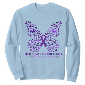 Alzheimers Awareness Butterfly Support Gift Sweatshirt Her Fight Our Fight