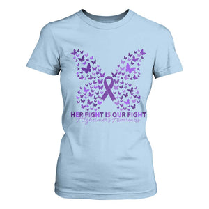 Alzheimers Awareness Butterfly Support Gift T Shirt For Women Her Fight Our Fight
