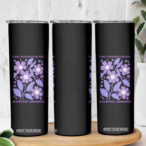 Alzheimers Purple Floral Retro Graphic Skinny Tumbler I Will Remember For You