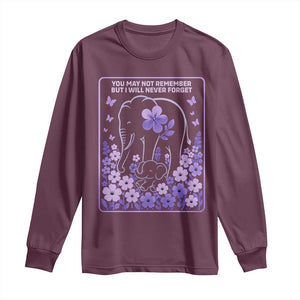 Elephant Alzheimers Purple Floral Support Long Sleeve Shirt You May Not Remember But I Will Never Forget
