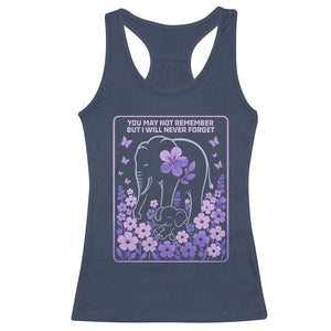 Elephant Alzheimers Purple Floral Support Racerback Tank Top You May Not Remember But I Will Never Forget