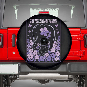 Elephant Alzheimers Purple Floral Support Spare Tire Cover You May Not Remember But I Will Never Forget