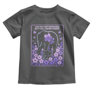 Elephant Alzheimers Purple Floral Support Toddler T Shirt You May Not Remember But I Will Never Forget