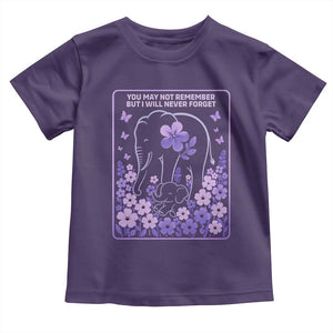 Elephant Alzheimers Purple Floral Support Toddler T Shirt You May Not Remember But I Will Never Forget