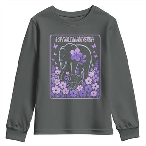 Elephant Alzheimers Purple Floral Support Youth Sweatshirt You May Not Remember But I Will Never Forget