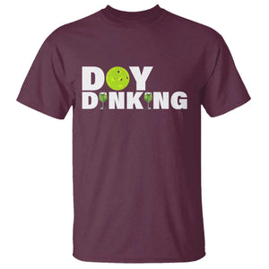 Pickleball Lover T Shirt Day Dinking Drinking Gift TS12 Maroon Print Your Wear