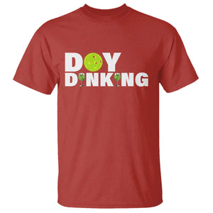 Pickleball Lover T Shirt Day Dinking Drinking Gift TS12 Red Print Your Wear