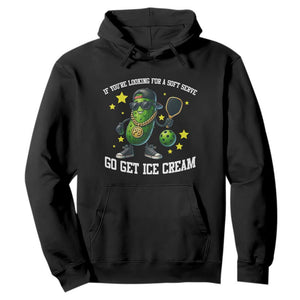Funny Pickle Playing Pickleball Hoodie If You Want Soft Serve Eat Ice Cream TS12 Black Print Your Wear