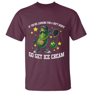 Funny Pickle Playing Pickleball T Shirt If You Want Soft Serve Eat Ice Cream TS12 Maroon Print Your Wear