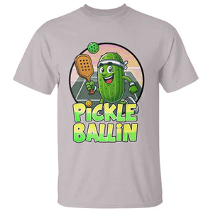 Funny Pickleball Lover T Shirt Pickle Ballin Quote TS12 Ice Gray Print Your Wear