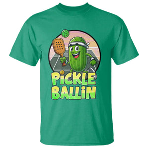 Funny Pickleball Lover T Shirt Pickle Ballin Quote TS12 Irish Green Print Your Wear