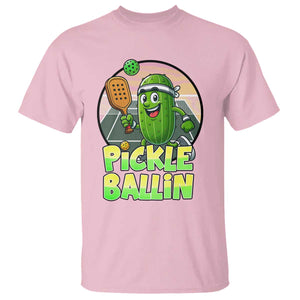 Funny Pickleball Lover T Shirt Pickle Ballin Quote TS12 Light Pink Print Your Wear