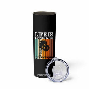 Life Is Better With Pickleball Skinny Tumbler Funny Dink Saying TS12 Print Your Wear