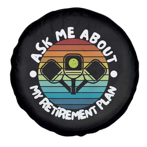 My Retirement Plan Spare Tire Cover Funny Pickleball Gift TS12 Print Your Wear