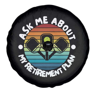 My Retirement Plan Spare Tire Cover Funny Pickleball Gift TS12 Print Your Wear