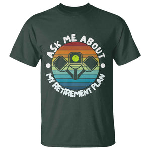 My Retirement Plan T Shirt Funny Pickleball Gift TS12 Dark Forest Green Print Your Wear