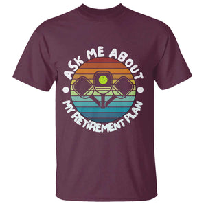 My Retirement Plan T Shirt Funny Pickleball Gift TS12 Maroon Print Your Wear