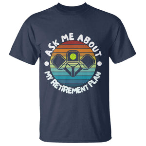 My Retirement Plan T Shirt Funny Pickleball Gift TS12 Navy Print Your Wear