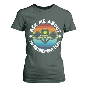 My Retirement Plan T Shirt For Women Funny Pickleball Gift TS12 Dark Forest Green Print Your Wear