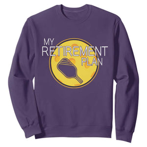 Funny Retirement Plan Sweatshirt Pickleball Gift For Lovers TS12 Purple Print Your Wear