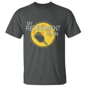 Funny Retirement Plan T Shirt Pickleball Gift For Lovers TS12 Dark Heather Print Your Wear