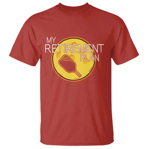 Funny Retirement Plan T Shirt Pickleball Gift For Lovers TS12 Red Print Your Wear