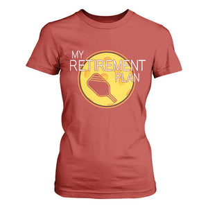 Funny Retirement Plan T Shirt For Women Pickleball Gift For Lovers TS12 Red Print Your Wear