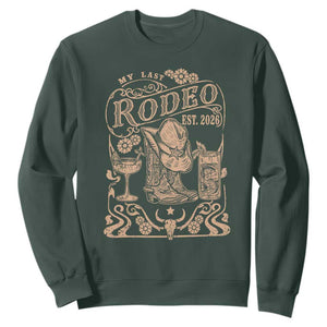 My Last Rodeo Western Bachelorette Party Bride 2026 Sweatshirt Cowgirl Wedding Gift TS12 Dark Forest Green Print Your Wear