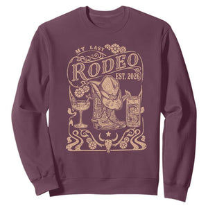 My Last Rodeo Western Bachelorette Party Bride 2026 Sweatshirt Cowgirl Wedding Gift TS12 Maroon Print Your Wear