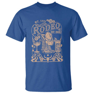 My Last Rodeo Western Bachelorette Party Bride 2026 T Shirt Cowgirl Wedding Gift TS12 Royal Blue Print Your Wear