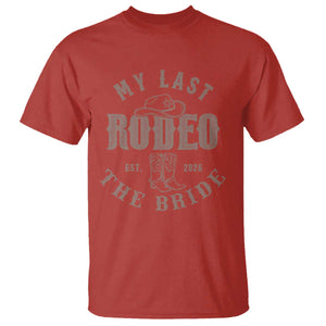 My Last Rodeo Western Bachelorette Party Bride 2026 T Shirt Cowgirl Bridal Gift TS12 Red Print Your Wear
