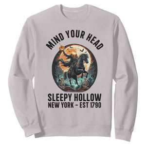 Headless Horseman Sweatshirt Mind Your Head Haunted Gift TS12 Ice Gray Print Your Wear