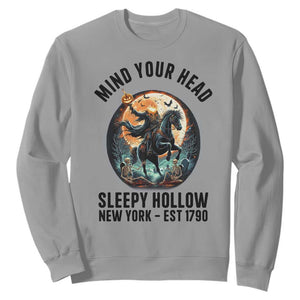 Headless Horseman Sweatshirt Mind Your Head Haunted Gift TS12 Sport Gray Print Your Wear