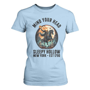 Headless Horseman T Shirt For Women Mind Your Head Haunted Gift TS12 Light Blue Print Your Wear