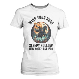 Headless Horseman T Shirt For Women Mind Your Head Haunted Gift TS12 White Print Your Wear