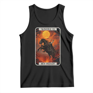 Headless Horseman Tank Top Where Is My Head Gothic Tarot Gift TS12 Black Print Your Wear
