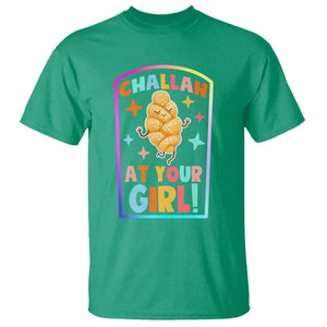 Funny Hanukkah Challah At Ya Girl T Shirt Jewish Chanukah Bread Gift TS12 Irish Green Print Your Wear