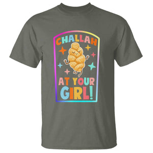 Funny Hanukkah Challah At Ya Girl T Shirt Jewish Chanukah Bread Gift TS12 Military Green Print Your Wear